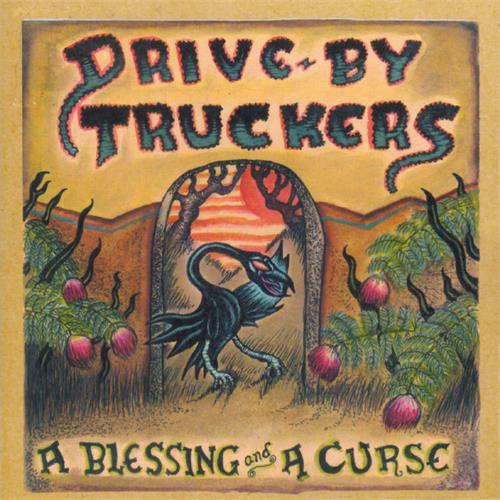 Drive-By Truckers A Blessing And A Curse (LP)